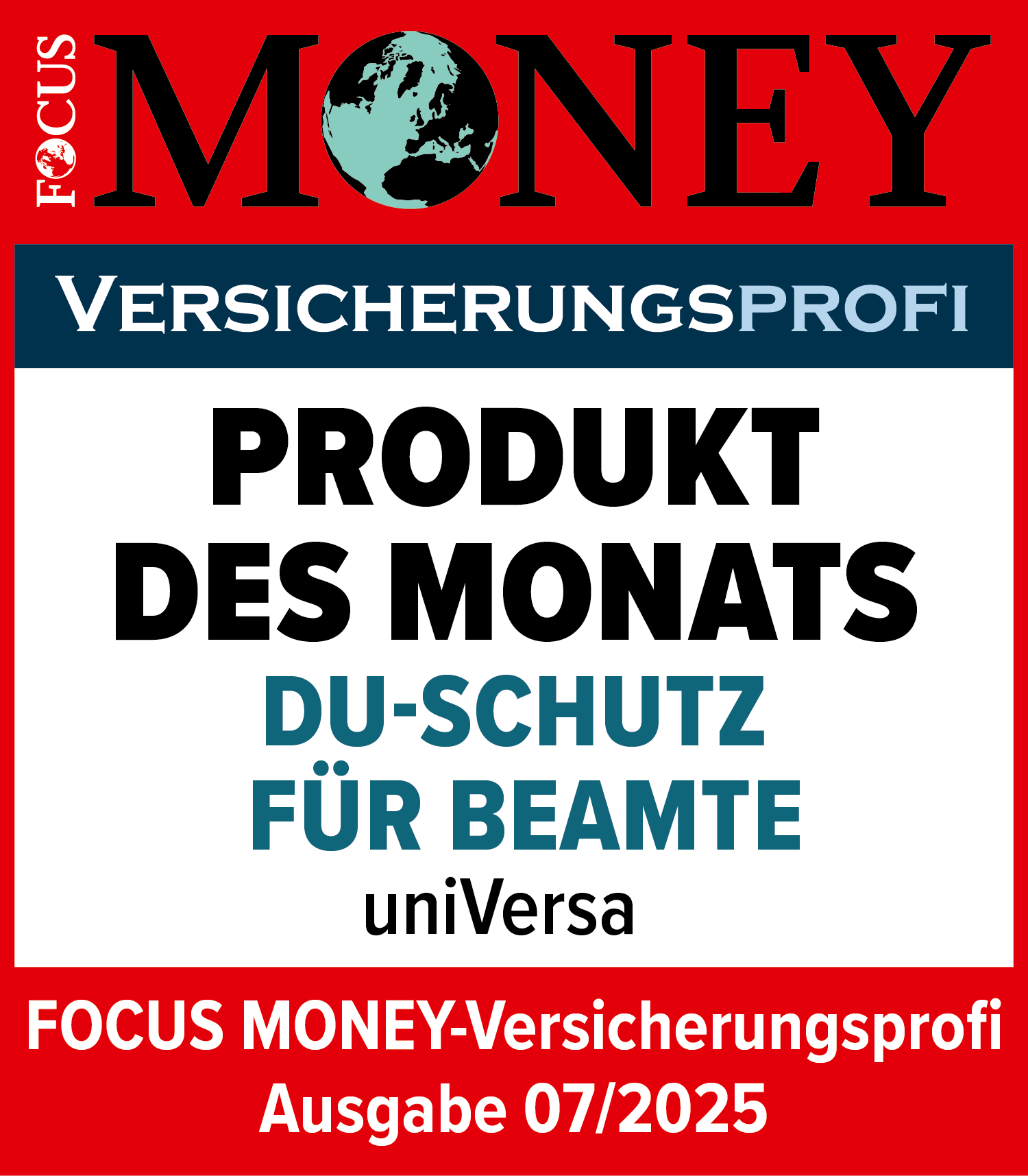 Siegel von Focus Money zum Dienstunfähigkeits-Schutz. Universa DU als Produkt des Monats ausgezeichnet