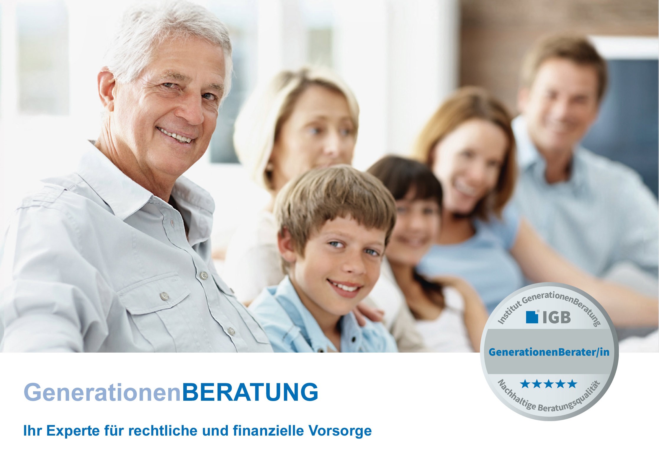 Familie mit mehreren Generationen; von Opa bis Enkel. Symbol für Siegel mit 5 Sternen des Instituts GenerationenBeratung